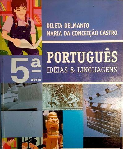 Livro usado "Português: Idéias e Linguagens" p/ o 6º ano