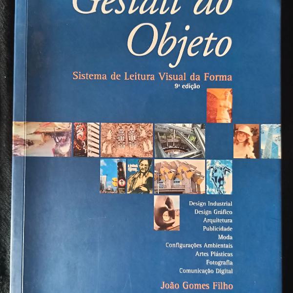 Gestalt do objeto: sistema de leitura visual da forma -