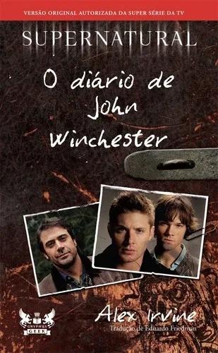 Supernatural - O Diario De Jhon Winchester