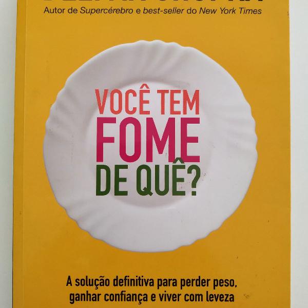 Livro &quot;você tem fome de quê?&quot;