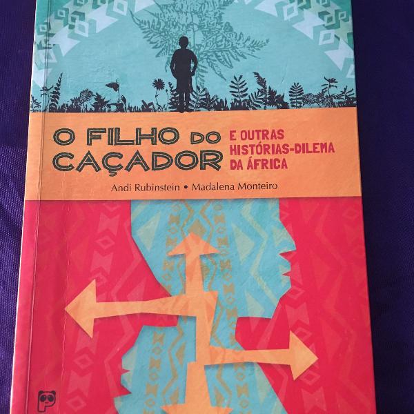 livro infanto juvenil africano : o filho do caçador e