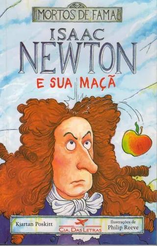 Livro Mortos De Fama: Isaac Newton E Sua Maçã - 192