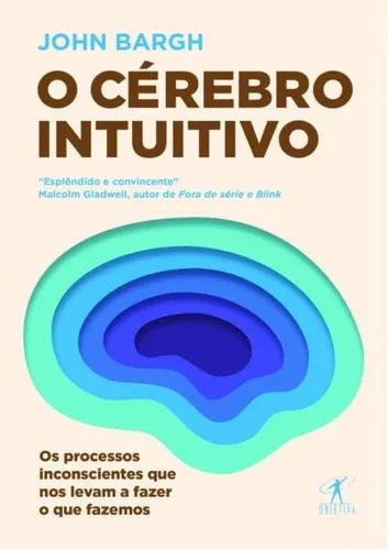 Cérebro Intuitivo, O