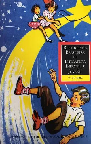 Livro bibliografia brasileira de literatura infanto juvenil