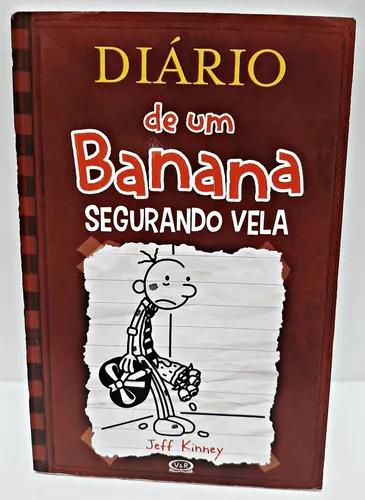 Livro Diario De Um Banana 7 Segurando Vela / V&r / Jeff Kinn