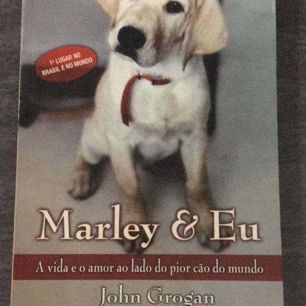 Livro marley e eu - john grogan