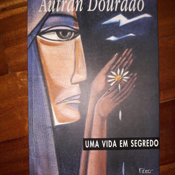 Uma vida em segredo - autran dourado