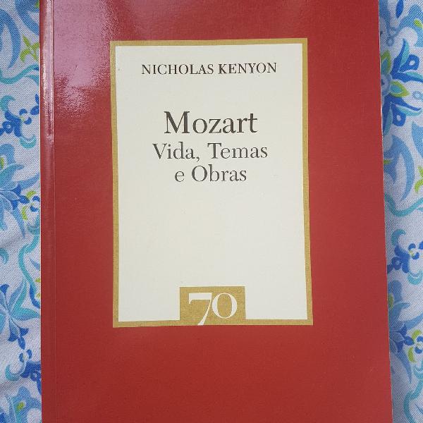 livro Mozart - Vida, Temas e Obras