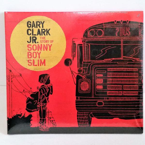 CD Gary Clark Jr The Story Of Sonny Boy Slim Lacrado