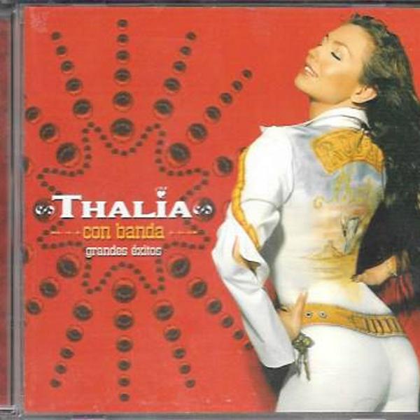 Cd: thalia con banda -- grandes éxitos (c/ maria do bairro)