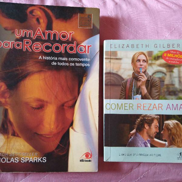 livros: um amor para recordar e comer, rezar, amar