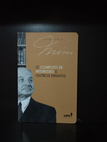 O conflito de interesses e outros ensaios - ludwig von mises