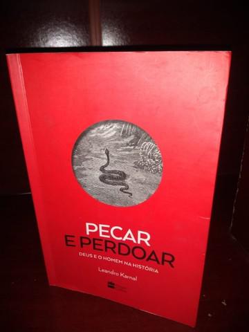 Pecar e Perdoar: Deus e o Homem na História (Karnal)