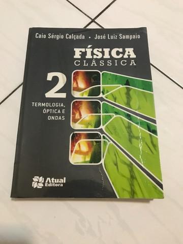 Livro - Física clássica - Volume 2: Termologia, óptica e