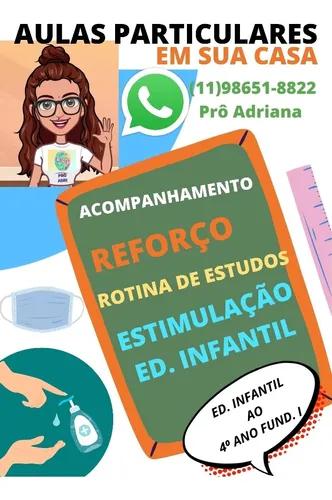 Aulas particulares, reforço e acompanhamento escolar.