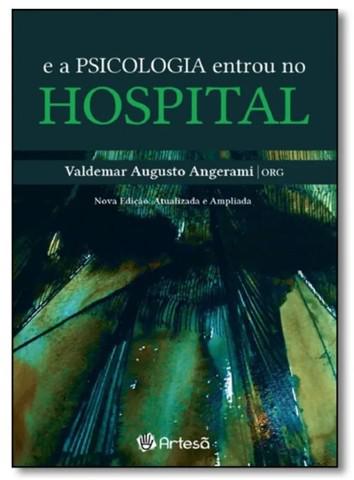 Livro e a psicologia entrou no hospital - nova edição