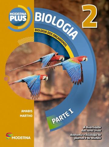 Biologia dos organismos Moderna Plus Volume 2 Completo