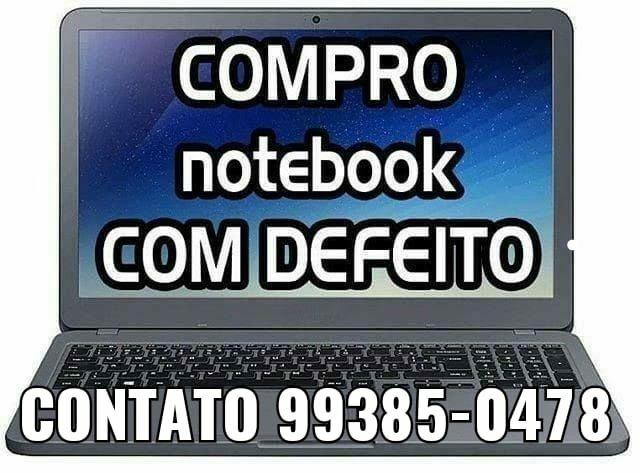 Negociamos notebooks com defeitos