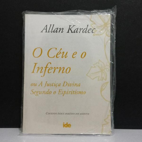 O céu e o inferno - allan kardec