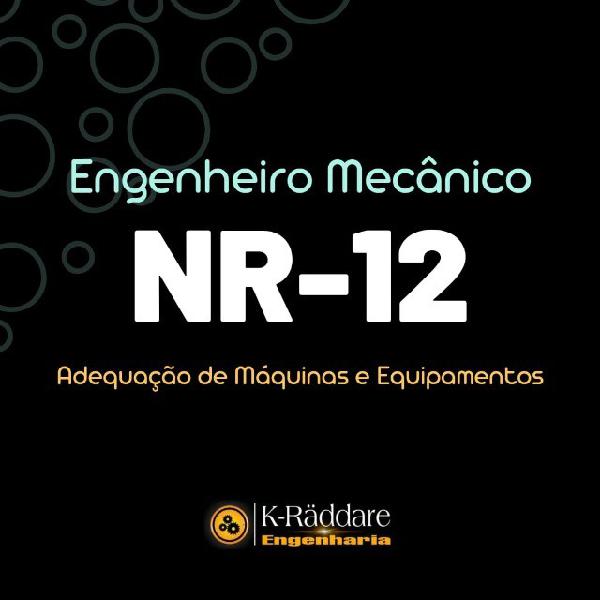 Engenheiro Mecânico para SP: NR-12 Adequação de Máquinas