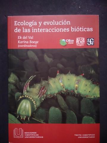 Ecología y evolución de las interacciones bióticas