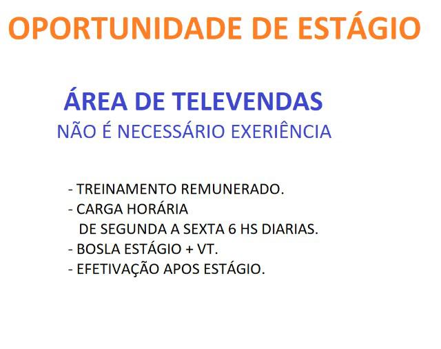 Estagio, Estagiária/o Televendas e Assistente Comercial