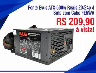 Fonte Evus ATX 500w Reais 20/24p 4 Sata com Cabo FE5WAT