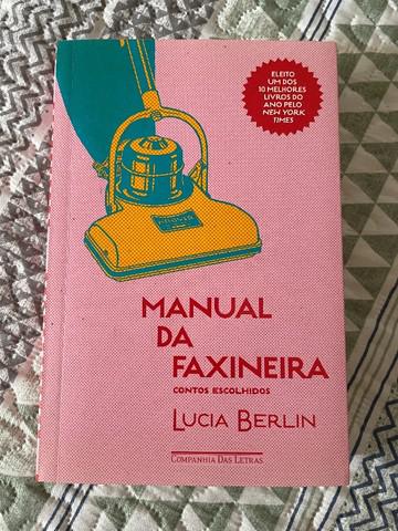 Livro - Manual da Faxineira - Lucia Berlin