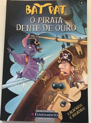 Livro literatura O pirata dente de ouro de Bat Pat Editora