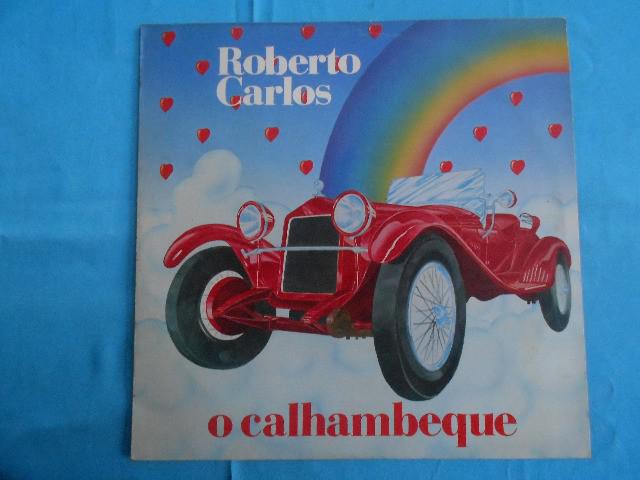 LP Roberto Carlos - O calhambeque - Editado em Portugal