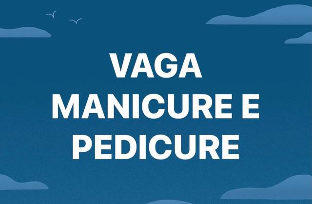 Manicure e pedicure (vaga)