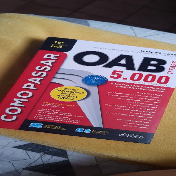 COMO PASSAR NA OAB - 1ª FASE - 5.000 QUESTÕES COMENTADAS -