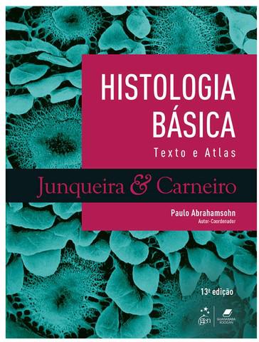 Histologia - junqueira e carneiro