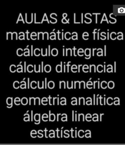 Aulas de matemática, física e química.