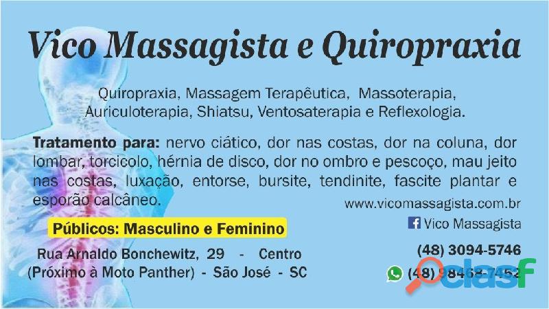 Vico Massagista e Quiropraxia, centro, São José SC, profissional com mais de 30 anos de experiência