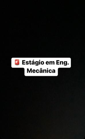 Estágio em eng. mecânica