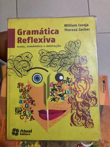 Gramática Reflexiva - William Cereja