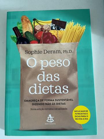 Livro ?O peso das Dietas? Sophie Deram em ótimo estado