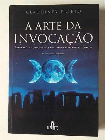 Livro a arte da invocação: invocações e orações