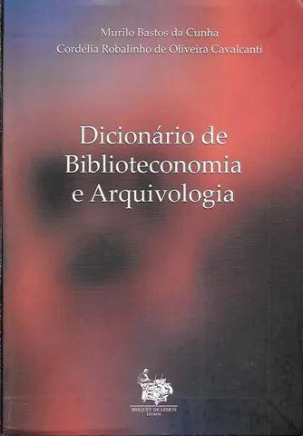 Livro: Dicionário de Biblioteconomia & Arquivologia