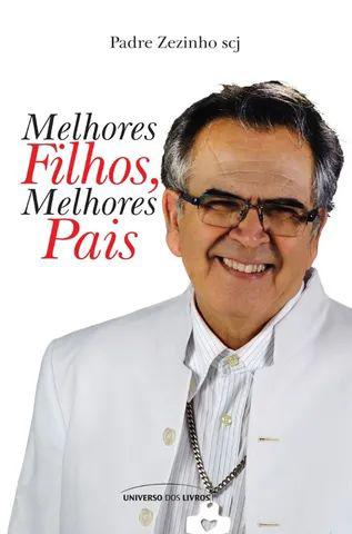 Livro melhores filhos. melhores pais - padre zezinho - novo