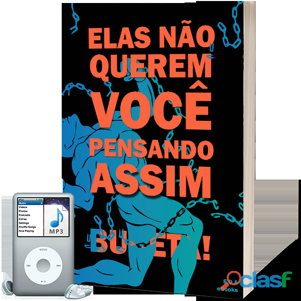 Elas não querem você pensando assim: para homens   ebook &amp; áudiolivro