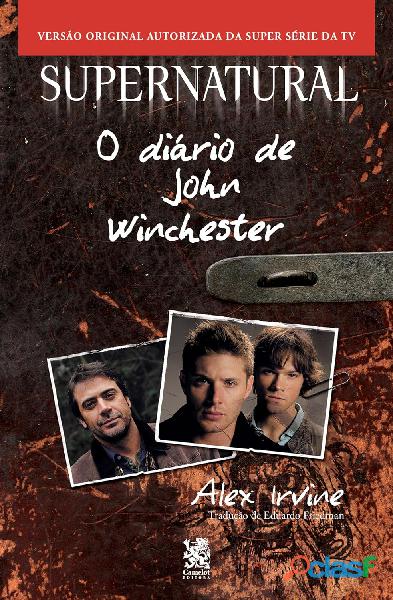 Supernatural: O Diário de John Winchester