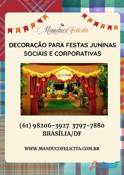 Buffet e Decoração Junina em Brasília DF 1